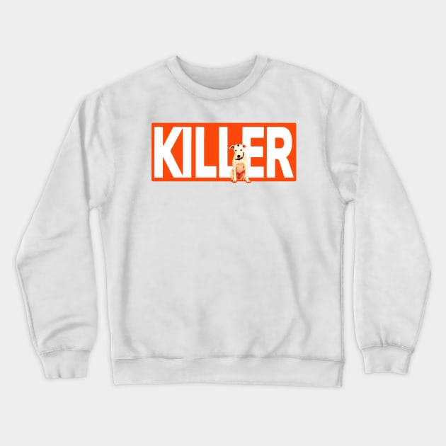 Killer Crewneck Sweatshirt by bobdijkers